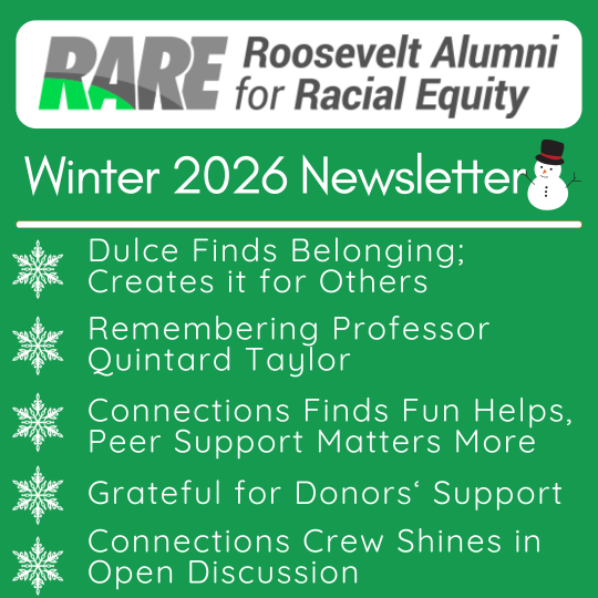 RARE Newsletter – Winter 2026 (Roosevelt Alumni for Racial Equity)